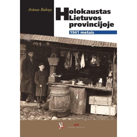 Holokaustas Lietuvos provincijoje 1941 metais