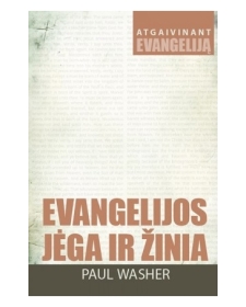 Evangelijos jėga ir žinia