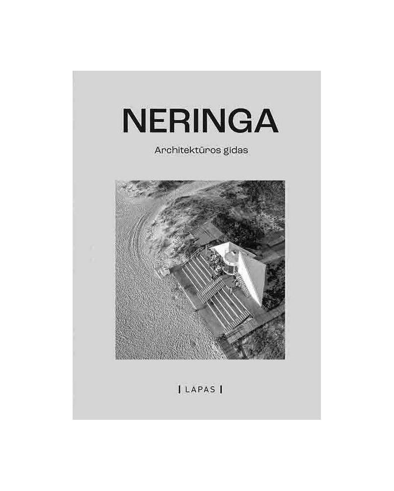 Neringa: architektūros gidas