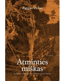 Atminties miškas. Paneriai istorijoje, kultūroje ir politikoje