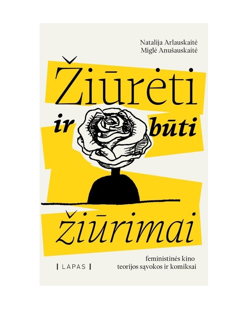 Žiūrėti ir būti žiūrimai: feministinės kino teorijos sąvokos ir komiksai