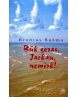 Būk geras, Jackau, nemirk!