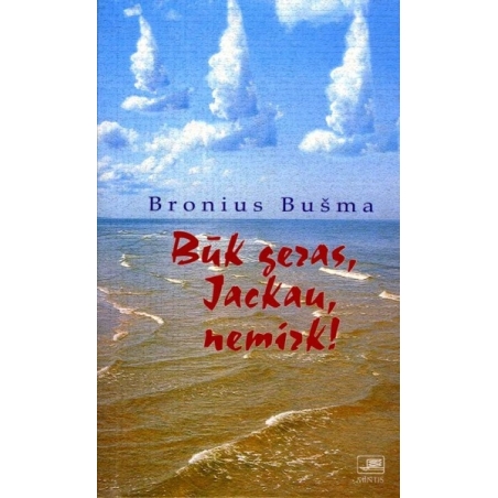 Būk geras, Jackau, nemirk!