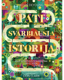 Pati svarbiausia istorija