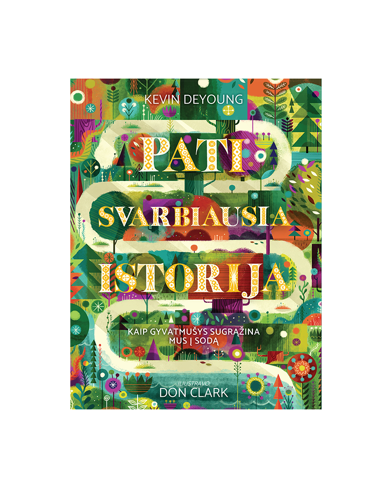 Pati svarbiausia istorija