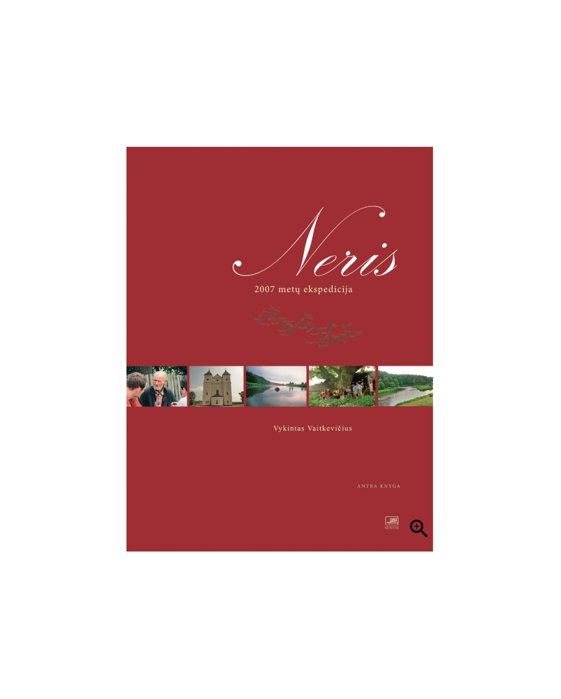 Neris. 2007 Metų Ekspedicija. Antra Knyga (su defektu)