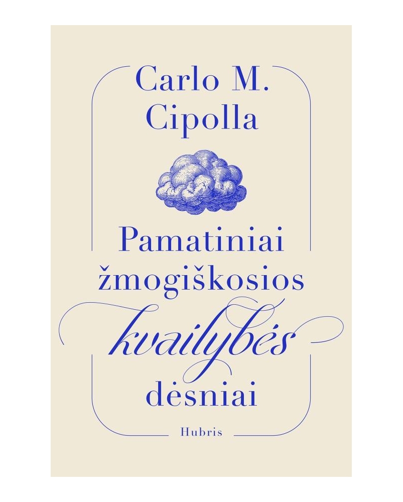 Pamatiniai žmogiškosios kvailybės dėsniai