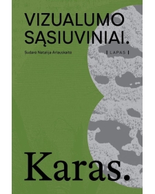 Vizualumo sąsiuviniai. Karas