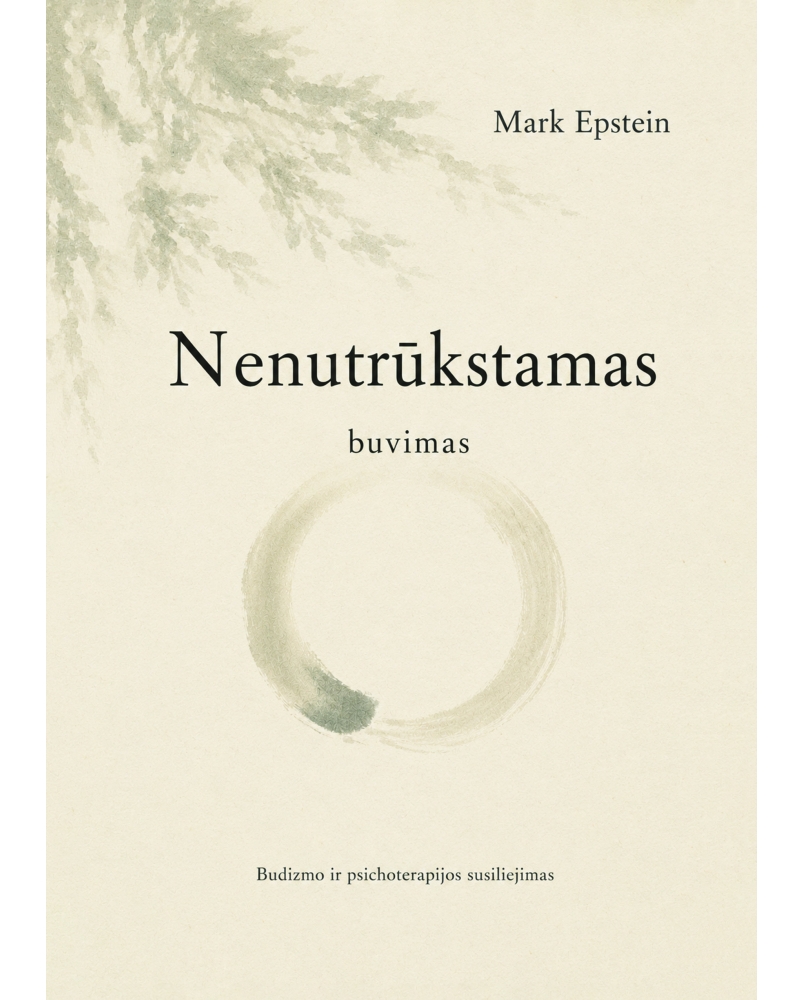 Nenutrūkstamas buvimas