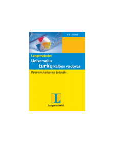 Universalus turkų kalbos vadovas. Parankinis keliautojo žodynėlis.