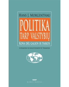 Politika tarp valstybių: kova dėl galios ir taikos