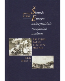 Šiaurės Europa ankstyvaisiais naujaisias amžiais. Baltijos šalys 1492–1772 metais.