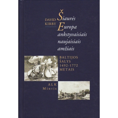 Šiaurės Europa ankstyvaisiais naujaisias amžiais. Baltijos šalys 1492–1772 metais.