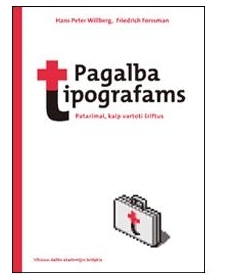 Pagalba tipografams: patarimai, kaip vartoti šriftus