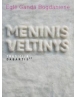 Meninis veltinys: tradicija ir dabartis