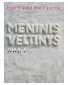 Meninis veltinys: tradicija ir dabartis