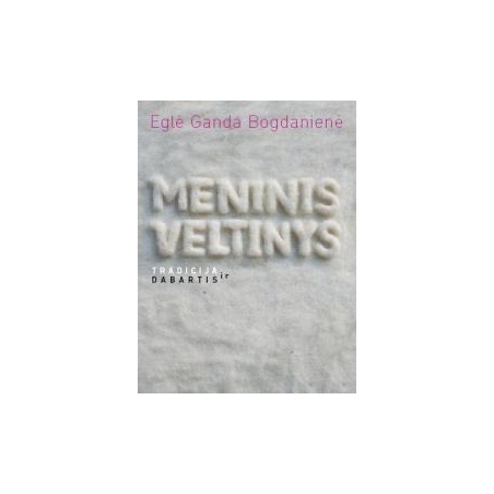 Meninis veltinys: tradicija ir dabartis