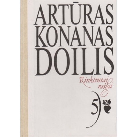 Artūras Konan Doilis. Rinktiniai raštai.
