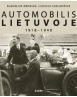 Automobilis Lietuvoje 1918–1940 metai (fotoalbumas)